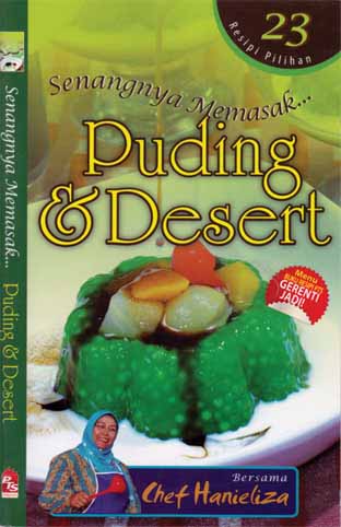 Senangnya MemasakPuding dan Desert
